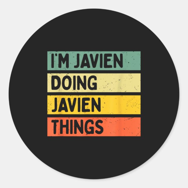 Adesivo Redondo I'm Javien Doing Javien Things Funny D Quote  (Frente)