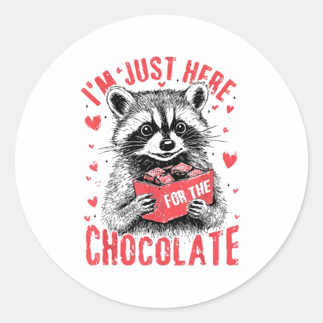 Adesivo Redondo I'm Just Here For The Chocolate Funny Raccoon Vale (Frente)