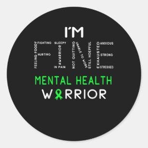 Adesivo Redondo Im Mental Health Warrior - Im Fine Mental Health A