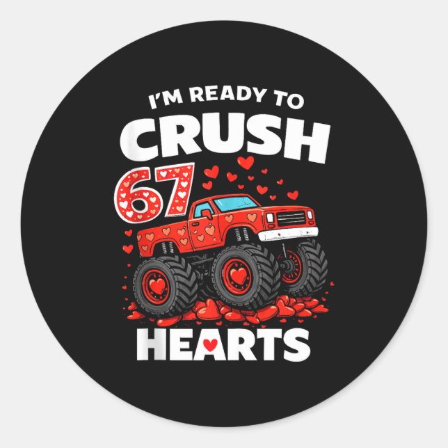 Adesivo Redondo I'm Ready To Crush 67 Hearts Truck Valentines Day  (Frente)