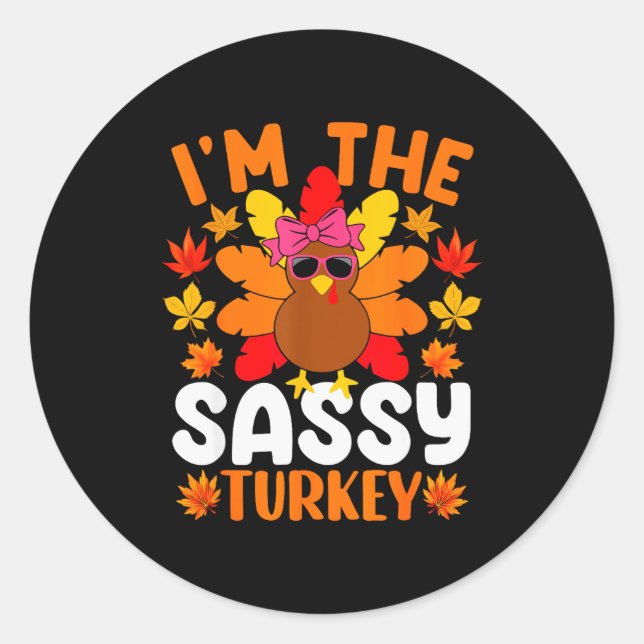 Adesivo Redondo I'm The Sy Turkey Shirt Funny Turkey Thanksgiving  (Frente)