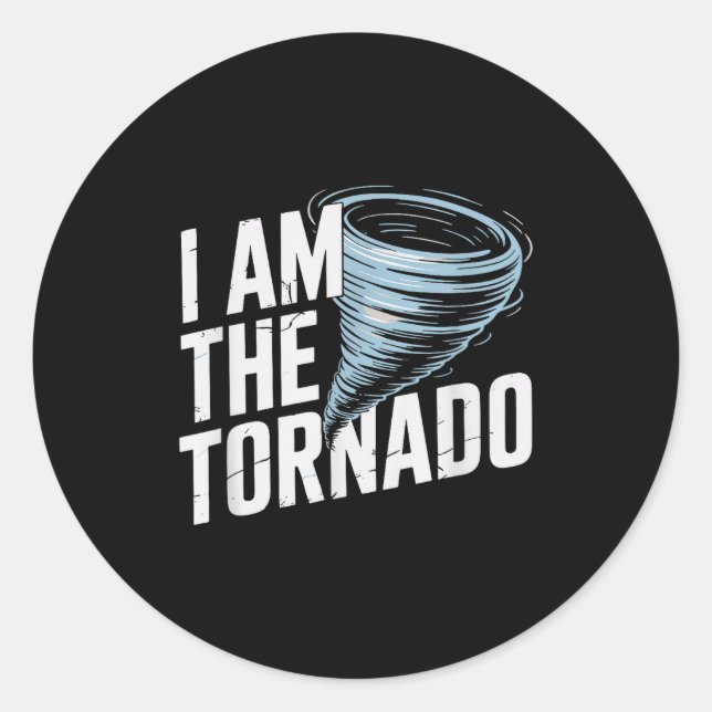 Adesivo Redondo I'm The Tornado Funny Meteorologist Weather Men Ki (Frente)