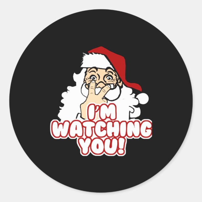 Adesivo Redondo Im Watching You Christmas Santa Claus  (Frente)