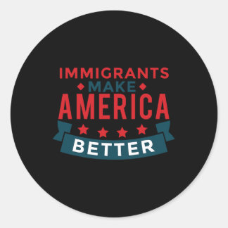 Adesivo Redondo Imigrantes Melhoram a América - Os Estados Unidos 