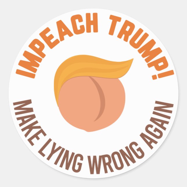 Adesivo Redondo Impeach Trump - Torne a Mentira Errada Novamente (Frente)