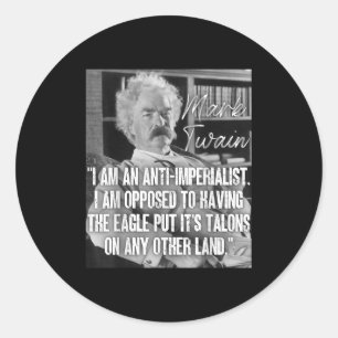 Adesivo Redondo Imperialismo Mark Twain Citação Anti-Guerra
