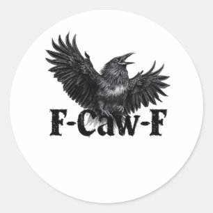 Adesivo Redondo Impressão de Arte de Corvo Raivoso F-Caw-F Ilustra