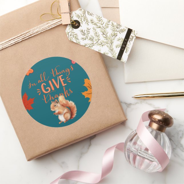 Adesivo Redondo In All Things Give Thanks Autumn Squirrel (Presentear)