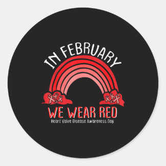 Adesivo Redondo In February We Wear Red Rainbow Heart Valve Diseas