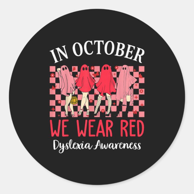 Adesivo Redondo In October We Wear Red Dyslexia Awareness Month Ha (Frente)
