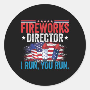 Adesivo Redondo Independência Dia Fireworks Diretor I Run You Run