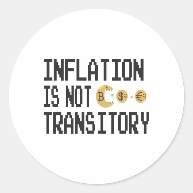 Adesivo Redondo Inflation is not transitory (Frente)