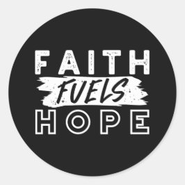 Adesivo Redondo Inspirational Faith Quote – Faith Fuels Hope