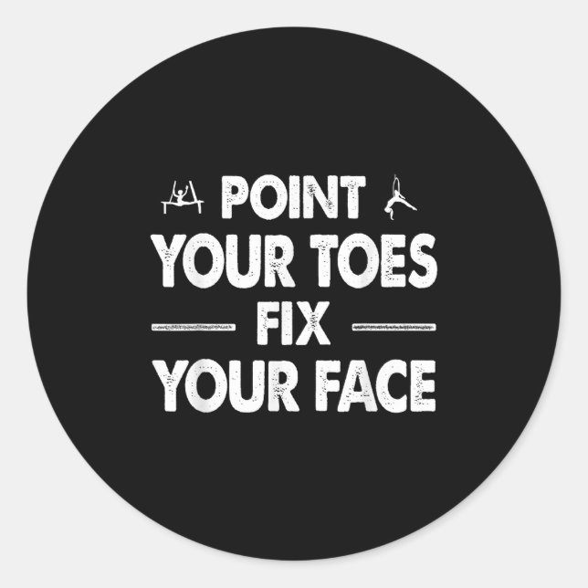 Adesivo Redondo Int Your Toes Fix Your Face  (Frente)