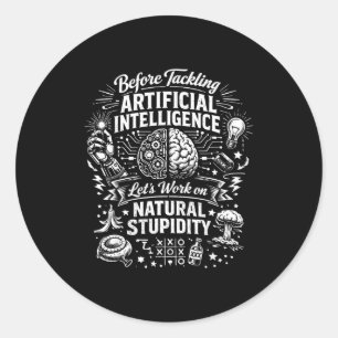 Adesivo Redondo inteligência artificial estupidez natural antes