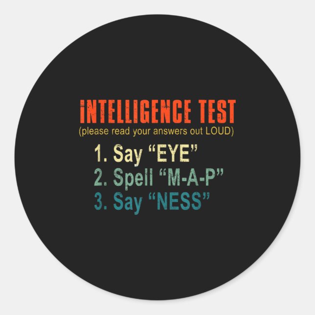 Adesivo Redondo Intelligence Test Adult Humor Funny Sarcasm Graphi (Frente)