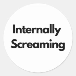 Adesivo Redondo "Internally Screaming" funny