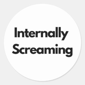 Adesivo Redondo "Internally Screaming" funny