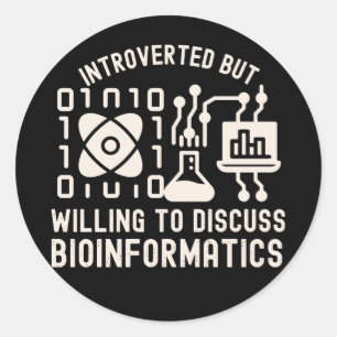 Adesivo Redondo Introvertido mas disposto a discutir bioinformátic