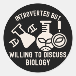 Adesivo Redondo Introvertido mas disposto a discutir Biologia