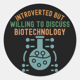 Adesivo Redondo Introvertido mas disposto a discutir biotecnologia