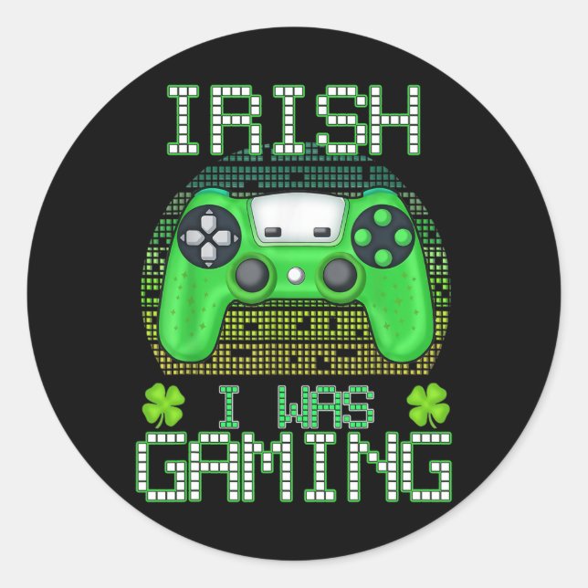 Adesivo Redondo Irlandês Shamrock Eu Estava Jogando Jogo Jogo Meni (Frente)