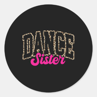 Adesivo Redondo Irmã Dança Leopard Dançando Sis Mulheres