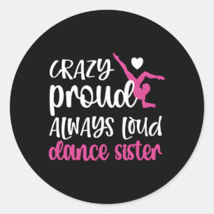 Adesivo Redondo Irmã Dança Orgulhosa De Irmã Dançarina Sis Dançand