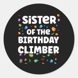 Adesivo Redondo Irmã Do Climber De Aniversário Família Corresponde