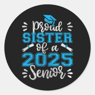 Adesivo Redondo Irmã Orgulhosa De Uma Camisa De Mais velho 2025 Cl