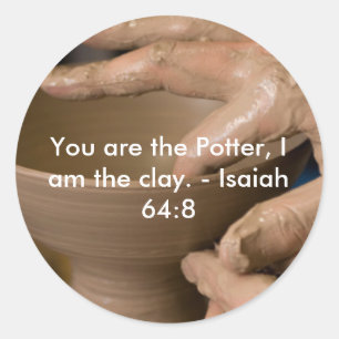 Adesivo Redondo Isaiah 64:8 Sticker