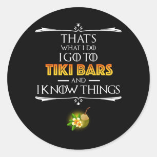 Adesivo Redondo Isso É O Que Eu Faço - Eu Vou a Bares Tiki
