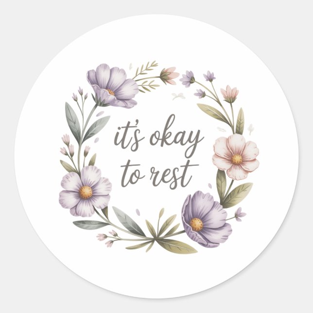 Adesivo Redondo It’s Okay to Rest Sticker | Mental Health  (Frente)