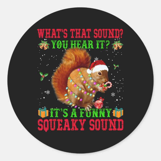 Adesivo Redondo It's A Fun Squeaky Sound Christmas Squirrel  (Frente)