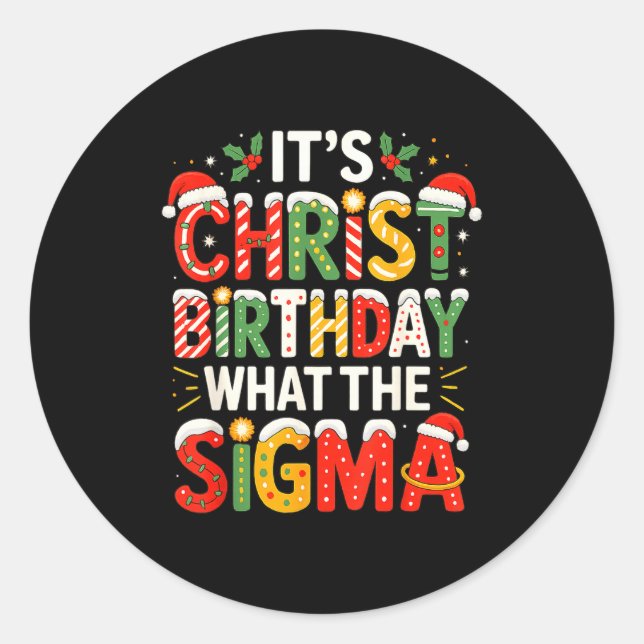 Adesivo Redondo It's Christ Birthday Sigma Christian Christmas  (Frente)