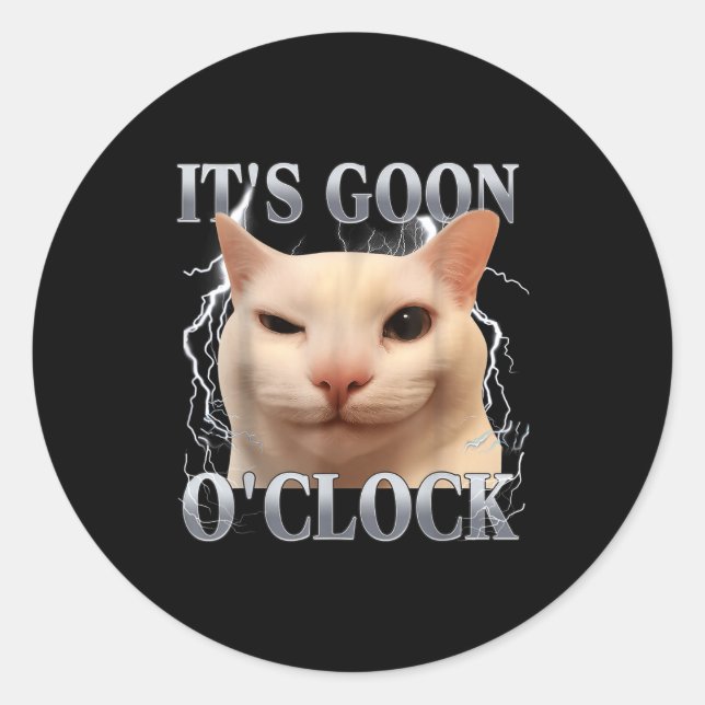 Adesivo Redondo It's Goon O'clock Funny Cat Meme Men Women Humor S (Frente)