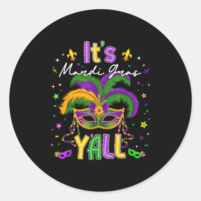 Adesivo Redondo It's Mardi Gras Y'all Feathered Mask Carnival Men  (Frente)