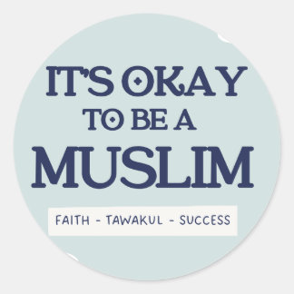 Adesivo Redondo It's Okay To Be a Muslim Sticker