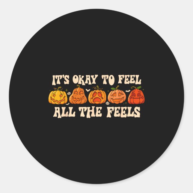 Adesivo Redondo It's Okay To Feel Mental Health Fall Pumpkin Hallo (Frente)