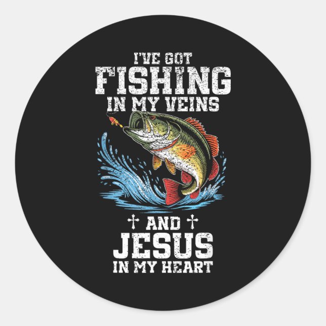 Adesivo Redondo I've Got Fishing In My Veins And Jesus In My Heart (Frente)