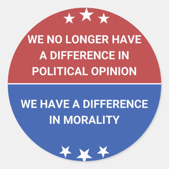 Adesivo Redondo Já não temos diferença de opinião política (Frente)