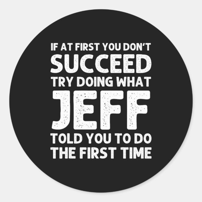 Adesivo Redondo Jeff Gift Name D Birthday Funny Christm  (Frente)