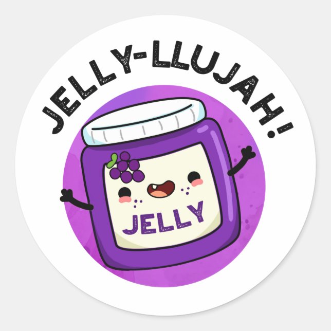 Adesivo Redondo Jelly-llujah Funny Jelly Pun (Frente)