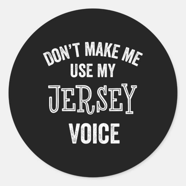 Adesivo Redondo Jersey Voice Accent New Jersey Funny Gift Jerseyan (Frente)