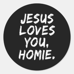 Adesivo Redondo Jesus Ama Você Homie Cristão Crente Fé Deus
