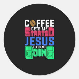 Adesivo Redondo Jesus Amor Café Me Inicia Jesus Me Mantém
