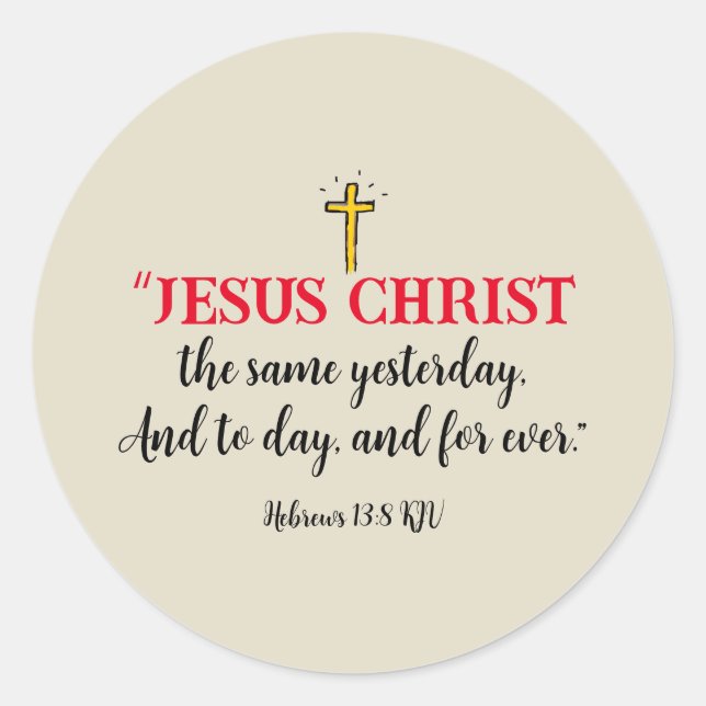 Adesivo Redondo Jesus Cristo é o Mesmo (Frente)