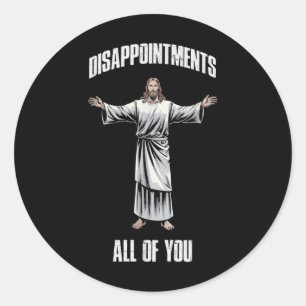 Adesivo Redondo Jesus Cristo Vintage Desapontou Todos Vocês