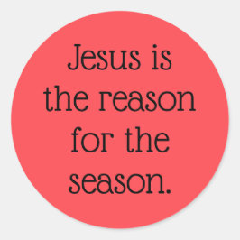 Adesivo Redondo Jesus é a razão da temporada