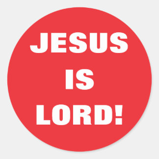 ADESIVO REDONDO JESUS É SENHOR!
